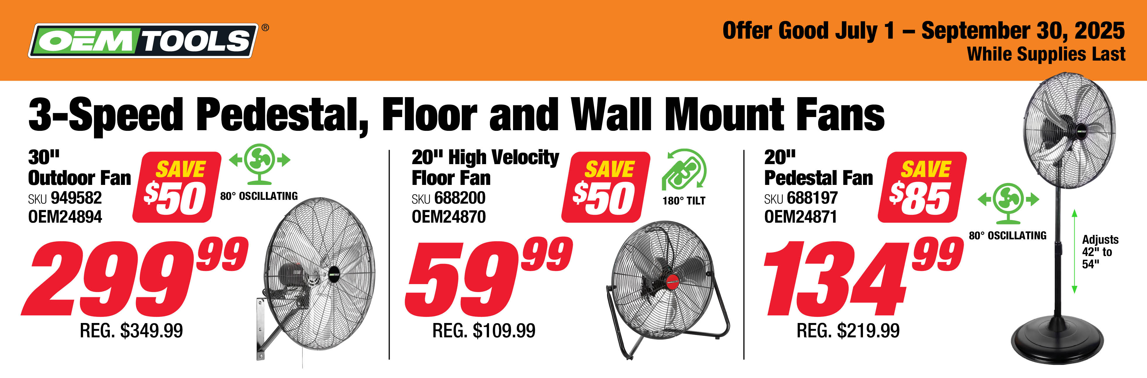 Save on OEMTOOLS 3-Speed Pedestal, Floor and Wall Mount Fans